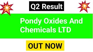 pondy oxides amp chemicals Itd Q2 results 2025  pondy oxides result  pondy oxides news today [upl. by Anelec]