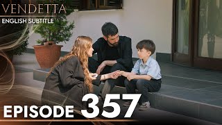 Vendetta Episode 357  Kan Cicekleri English Subtitled [upl. by Rambort]