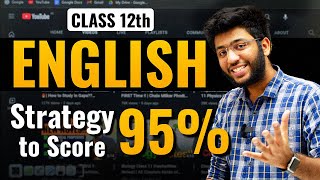 Class 12th ENGLISH Strategy to Score 95🔥 Class 12th English Boards Strategy  shobhitnirwan17 [upl. by Aracot306]