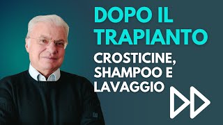 Dopo il trapianto di capelli crosticine shampoo e lavaggio [upl. by Flatto]