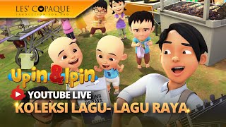 LIVE Koleksi Lagu Raya Upin amp Ipin 2024 [upl. by Mallis153]