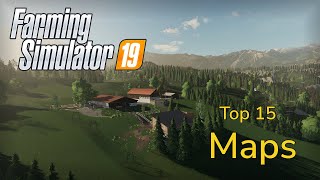 The Top 15 BEST Maps In Farming Simulator 19 [upl. by Cilka]