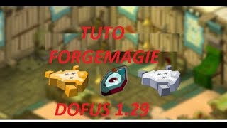 Dofus 129  TUTO Forgemagie [upl. by Adnovaj]