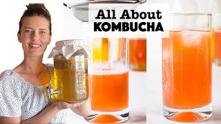 All About Kombucha  Complete Guide to growing a SCOBY brewing Kombucha  second fermentation [upl. by Odlanyar]