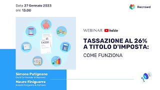 WEBINAR  Tassazione al 26 a titolo definitivo come funziona [upl. by Paulo361]