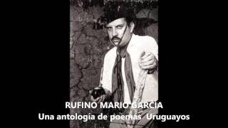 Rufino Mario García  Una antología de poemas Uruguayos [upl. by Arorua]