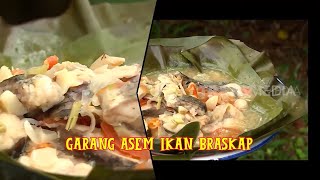 Garang Asem Ikan Braskap Super Sedap  JEJAK ANAK NEGERI [upl. by Celine]