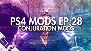 Best Skyrim PS4 Conjuration  Summon Mods 2019 [upl. by Osbourne]