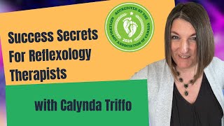 Success Secrets For Reflexology Therapists [upl. by North]