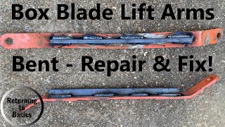 Box Blade Lift Arm Failure amp Repair [upl. by Hellene258]