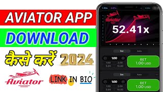 Aviator App Download Kaise Kare  Aviator App Hack Mod  Aviator App Se Paise Kaise Kamaye Free [upl. by Ahsata]