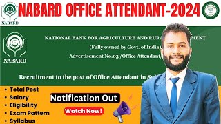 NABARD RECRUITMENT2024OFFICE ATTENDANTELIGIBILITYTOTAL POSTAPPLY DATEBY RAJ YADAV SIRnabard [upl. by Nol]