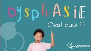 Dysphasie  cest quoi la dysphasie [upl. by Magnum898]