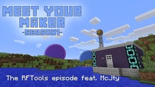 Meet your Maker  2  The RFTools episode featuring McJty [upl. by Rj140]