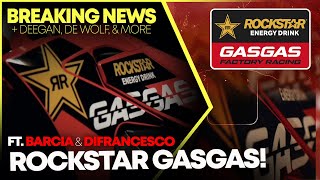 Rockstar Energy GasGas Announcement De Wolf on Supercross amp More [upl. by Ganny]