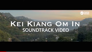 Kei Kiang Om In  Soundtrack [upl. by Anyr]