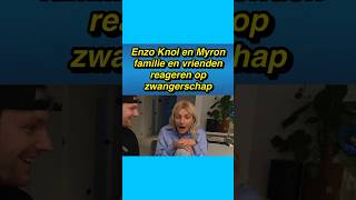 😯🤰 Enzo Knol en Myron hun familie en vrienden reageren op zwanger zijn enzoknol myron vlog [upl. by Noseyt]