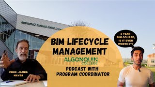 Algonquin College BIM Canadian  Context Course Podcast with Program Coordinator  2023 [upl. by Sheeree]