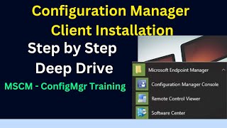 StepbyStep Guide Microsoft Configuration Manager Client Installation 2023 [upl. by Wehtam]