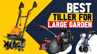 Top 5 Best Tiller for Large Gardening  Rototiller and Cultivator [upl. by Gwendolin824]