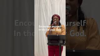 ENCOURAGE YOURSELF IN THE LORD YOUR GOD [upl. by Kornher511]