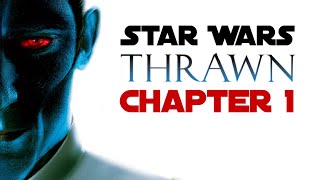 Star Wars  Thrawn  Fan Made Audiobook  Chapter 1 [upl. by Noell]