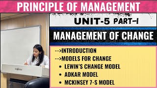 POM UNIT5INTRODUCTIONMODELS FOR CHANGE LEWINSADKARMCKINSEY 7S MODELPART1 [upl. by Nudd]