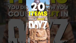 20 DayZ Items You Didnt Know You Could Craft 🪓 [upl. by Niffirg147]