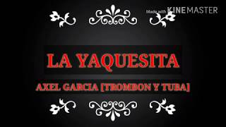 LA YAQUESITA Tutorial PARA TROMBON TONO DE DO [upl. by Aridan59]