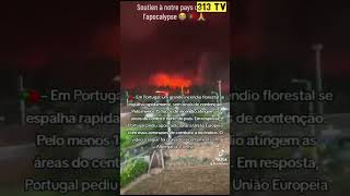 🚨🇵🇹⚠️ Incendies au Portugal  sept morts 10 000 hectares partis en fumée… [upl. by Arayk]