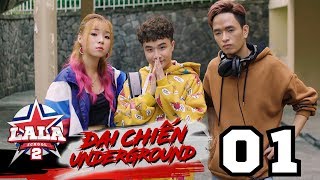 LA LA SCHOOL  TẬP 1  Season 2  ĐẠI CHIẾN UNDERGROUND [upl. by Sorgalim]