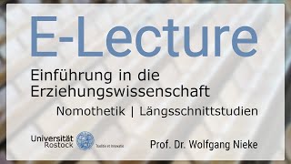 67 Einführung in die Erziehungswissenschaft  Nomothetik  Längsschnittstudien [upl. by Timi542]