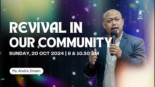 Revival In Our Community  Ps Andre Imam  20 Oktober 2024  Ibadah 1 [upl. by Blasius]