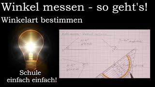 Winkel messen anschaulich erklärt  Einführung So misst man Winkel Geodreieck  Geometrie 5 6 7 [upl. by Daffi]