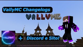 VallyMC ChangeLogs  Minecraft ITA [upl. by Aelaza]