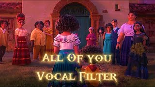 Disney Encanto All Of You Vocal Filtered [upl. by Marget]