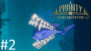 СЕРЕБРЯНАЯ РЫБАЧЕЛЮСТ【Pronty  Fishy Adventure】2 [upl. by Brunhilda]