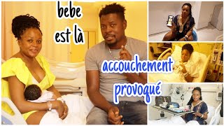 VLOG  MON ACCOUCHEMENT PROVOQUÉ APRES UNE CESARIENNE APRES 5 JOURS À LA MATERNITÉ BEBE 2 est là [upl. by Hettie]