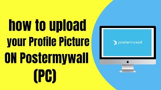 how to upload your profile picture on postermywall [upl. by Shirline]