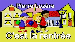 Pierre Lozère Cest la rentrée [upl. by Anoirb]