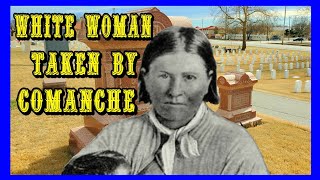 Cynthia Ann Parker Inspired John Waynes Movie The Searchers [upl. by Isaacs]