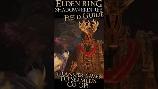 Transfer your Elden Ring Saves To Seamless Coop The Easy Way shadowoftheerdtree [upl. by Aldas324]