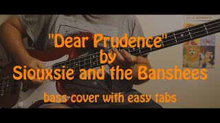 quotDear Prudencequot by the Siouxsie and the Banshees  bass cover with easy tabs [upl. by Hung509]