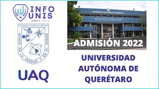 Admisión 2022 UAQ Universidad Autónoma de Querétaro [upl. by Rabi]