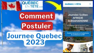 Comment Postuler Sur Journee Quebec 2024 [upl. by Huber]