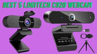 Best 5 Logitech C920 Webcam 2023 Top Best 5 Logitech C920 Webcam review Buying Guide [upl. by Amsab56]