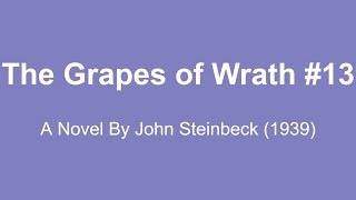 The Grapes of Wrath Audio Books  A Novel By John Steinbeck 1939 13 [upl. by Erda]