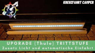 Upgrade Thule Trittstufe  Zusatz Licht und automatische Einfahrt  Tipps amp Tricks [upl. by Cosmo]