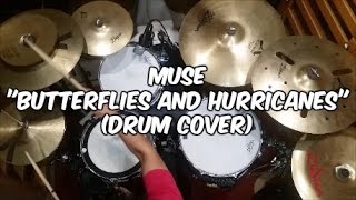 MUSE  Butterflies and Hurricanes Drum Cover [upl. by Sikko617]