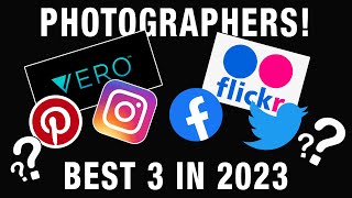 Social media for photographers – Best 3 in 2023 [upl. by Attennek879]